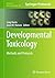 Developmental Toxicology: M...