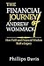 THE FINANCIAL JOURNEY OF ANDREW WOMMACK by Phillips Davis