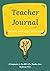 Teacher Journal: Reflection...