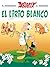 El lirio blanco: Asterix 40 (Spanish Edition)