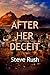 After Her Deceit by Steve  Rush