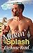 Makin' A Splash (Turquoise Creek Ranch Book 4)
