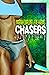 Chasers by Mariah Darling Chasers by Mariah Darling