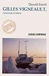 Gilles Vigneault: Conteur et poète (Collection Littérature d'Amérique)