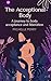 The Acceptional Body: A jou...