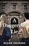 A Dangerous Lie