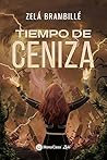Tiempo de ceniza (Spanish Edition) Tiempo de ceniza (Spanish Edition)