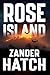 Rose Island (A Team Novel)