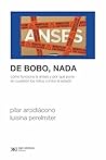 De bobo, nada: Có...