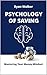 The Psychology of Saving: M...