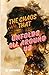The Chaos That Unfolds All ...