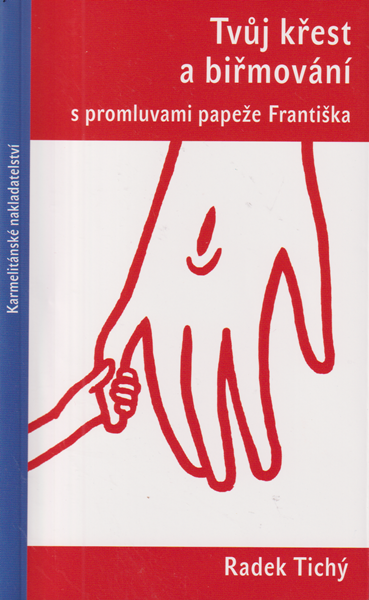 Tvůj křest a biřmování (Paperback)
