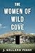 The Women of Wild Cove