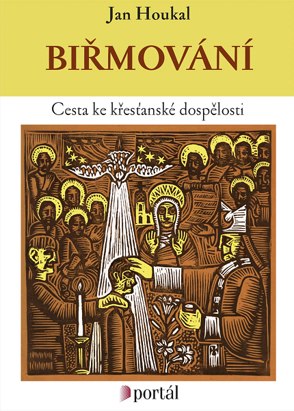 Biřmování: Cesta ke křesťanské dospělosti (Hardcover)