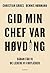 Gid min chef var høvding - ...