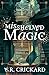 Misshelved Magic (The Liminal Library Book 1)