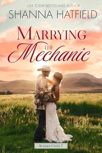 Marrying the Mechanic (Summer Creek #7)