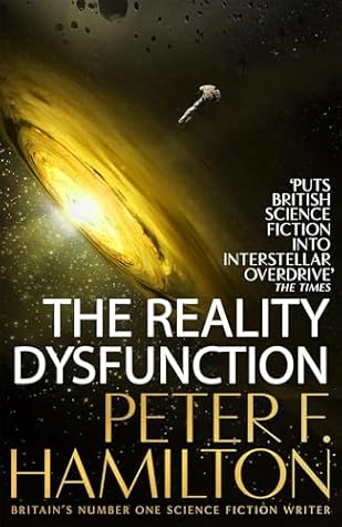 The Reality Dysfunction (Night's Dawn, #1)