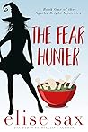The Fear Hunter (Agatha Bright Mysteries, #1) Book cover for The Fear Hunter (Agatha Bright Mysteries, #1)