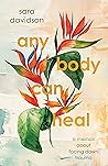 Any Body Can Heal...