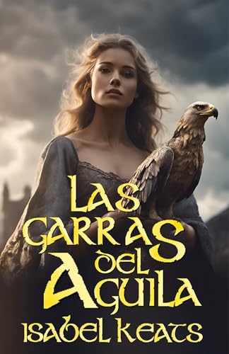 Las garras del águila (Kindle Edition)