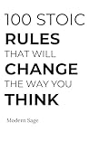 100 Stoic Rules T...