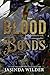 Blood Bonds (Blood Heir #3)