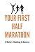 Your First Half Marathon: A...