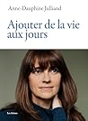 Ajouter de la vie aux jours (French Edition) Book cover for Ajouter de la vie aux jours (French Edition)