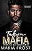 Taken by the Mafia (The New...