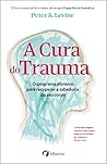 A Cura do Trauma