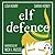 Elf Defence (Adventures in Aguillon, #2)