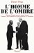 L'Homme de l'ombre: Elément...