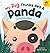 My Pig Thinks He's a Panda by Patricia Allieri