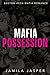 Mafia Possession: BWWM Dark Mafia Romance (Boston Irish Mafia Romance)