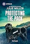 Protecting the Pack by Julie         Miller