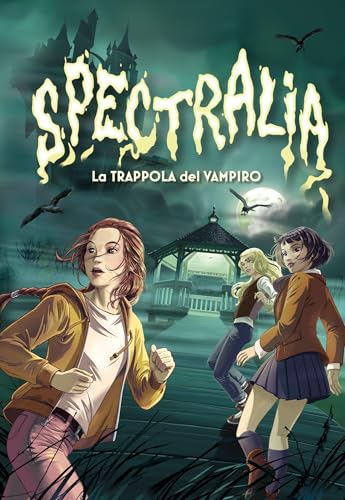 La trappola del vampiro (Spectralia)