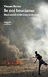 Se noi bruciamo: ...