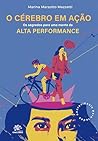 O Cérebro em Ação...