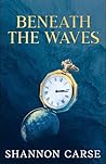 Beneath the Waves