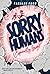 Sorry, Humans [Especially Greg] (Hardcover)