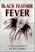 Black Feather Fever