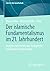 Der islamische Fundamentalismus im 21. Jahrhundert: Analyse extremistischer Gruppen in westlichen Gesellschaften (Islam in der Gesellschaft) (German Edition)