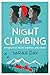 Night Climbing: 'A poignant tale of lives damaged by lies and propaganda' The Times