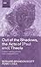 Out of the Shadows, the Acts of Paul and Thecla by Bernard Brandon Scott