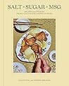 Salt Sugar MSG: R...