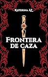 Frontera de caza ...