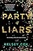 Party of Liars by Kelsey Cox