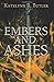 Embers and Ashes (I Am Become)