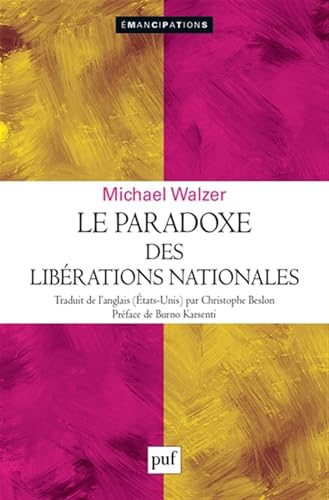 Le paradoxe des libérations nationales (Paperback)